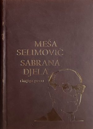 Selimović-Sabrana djela