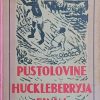 Twain-Pustolovine Huckleberryja Finna