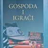 Harris: Gospoda i igrači
