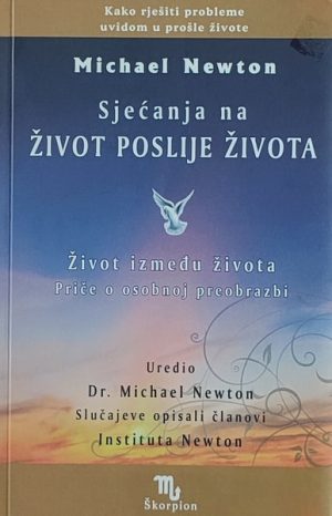 Newton: Sjećanja na život poslije života
