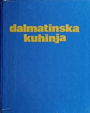 Marjanović-Radica: Dalmatinska kuhinja