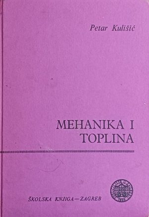 Kulišić: Mehanika i toplina