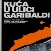 Harel: Kuća u ulici Garibaldi