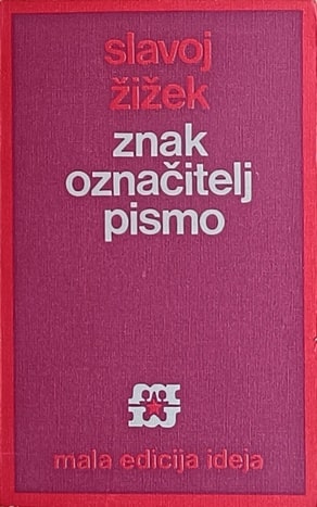 Žižek: Znak / označitelj / pismo