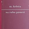 Krleža-Na rubu pameti