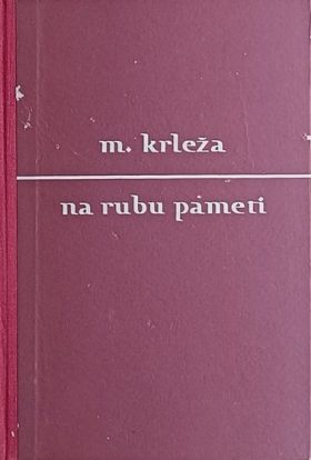 Krleža-Na rubu pameti