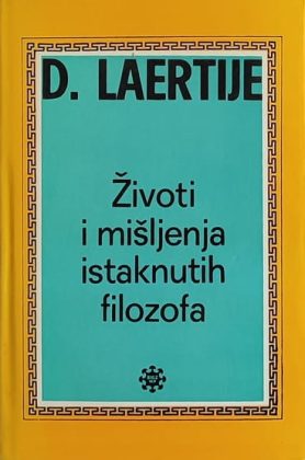 Laertije: Životi i mišljenja istaknutih filozofa