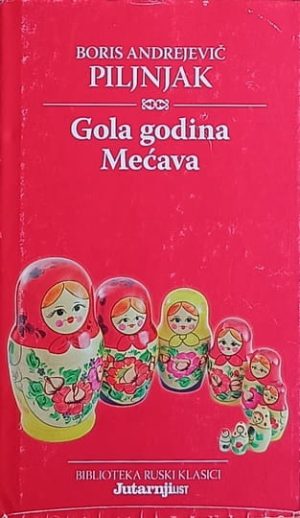 Piljnjak: Gola godina/ Mećava
