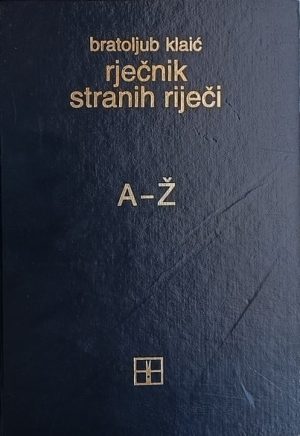 Klaić-Rječnik stranih riječi