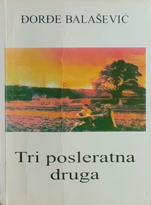 Balašević: Tri posleratna druga