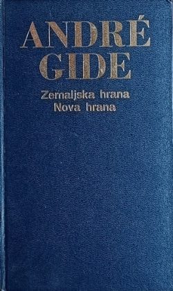 Gide: Zemaljska hrana / Nova hrana
