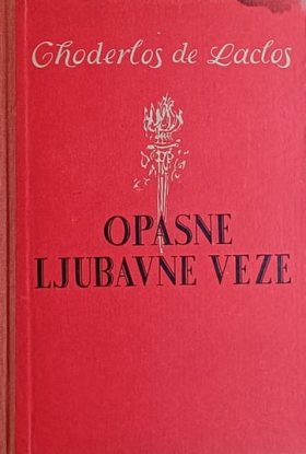Laclos: Opasne ljubavne veze