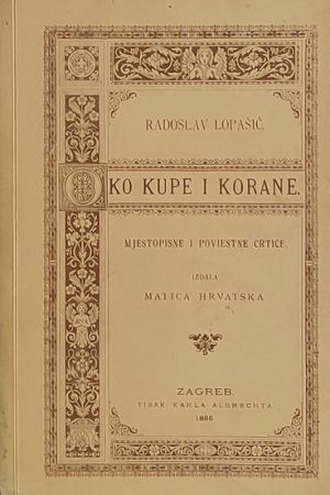 Lopašić-Oko Kupe i Korane