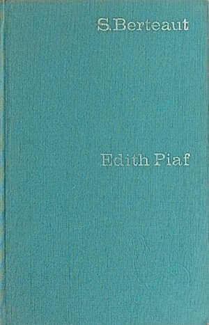 Berteaut: Edith Piaf