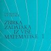 Miličić, Uščumlić: Zbirka zadataka iz više matematike 1