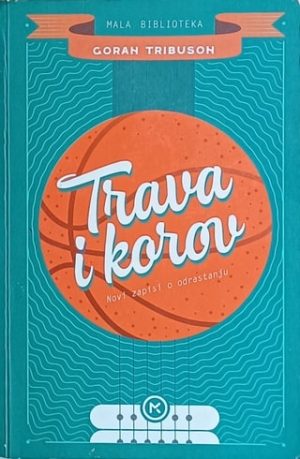 Tribuson: Trava i korov