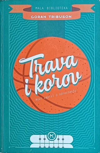 Tribuson: Trava i korov