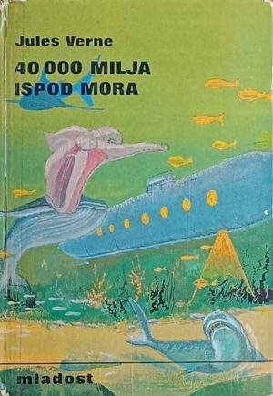 Verne: Četrdeset tisuća milja ispod mora
