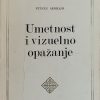 Arnhajm-Umetnost i vizuelno opažanje