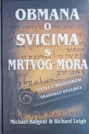 Baigent, Leigh: Obmana o svicima s Mrtvog mora