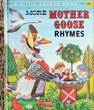More Mother Goose Rhymes