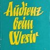 Andrić: Audienz beim Wesir