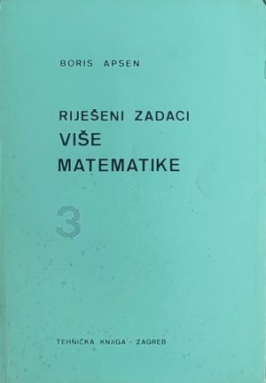 Apsen: Riješeni zadaci iz više matematike 3