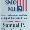 Huntington-Tko smo mi