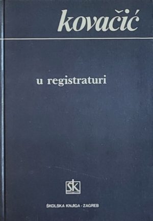 Kovačić-U registraturi
