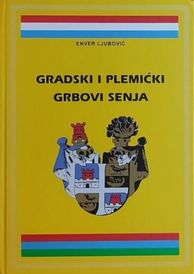 Ljubović: Gradski i plemićki grbovi Senja