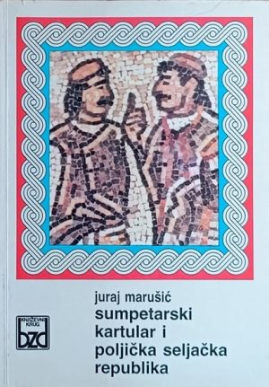 Marušić: Sumpetarski kartular i Poljička seljačka republika