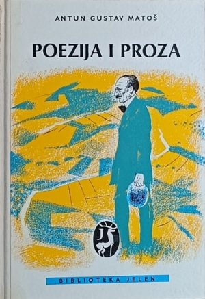 Matoš: Poezija i proza