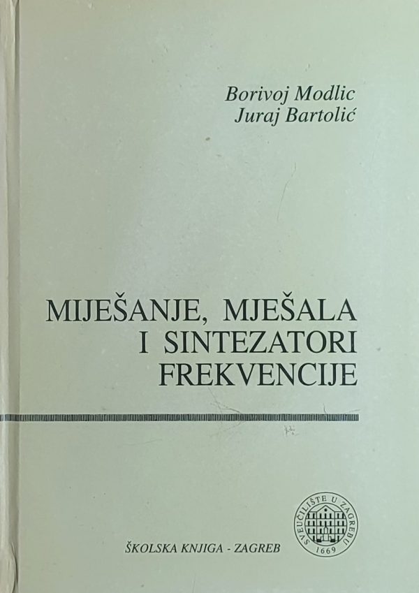Modlic: Miješanje, mješala i sintezatori frekvencije