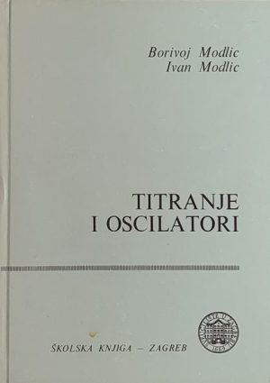 Modlic: Titranje i oscilatori