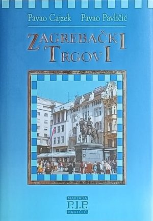 Pavličić: Zagrebački trgovi