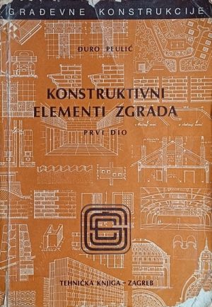 Peulić: Konstruktivni elementi zgrada, prvi dio
