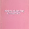 Biseri prirodne kozmetike