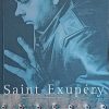 Schiff-Saint-Exupery-A Biography