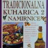 Tradicionalna kuharica 2: namirnice