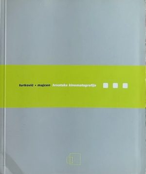 Turković, Majcen: Hrvatska kinematografija