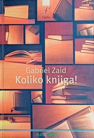 Zaid: Koliko knjiga!