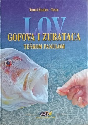Žanko-Tona: Lov gofova i zubataca teškom panulom
