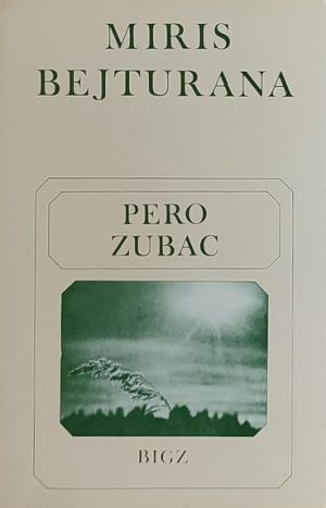 Zubac: Miris bejturana