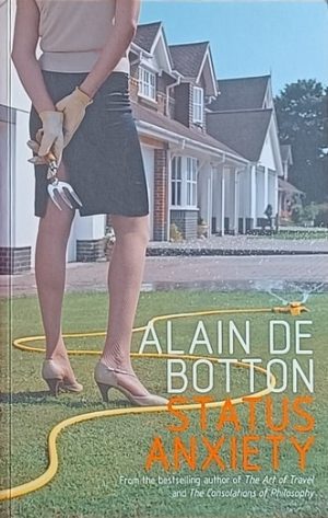 de Botton-Status Anxiety