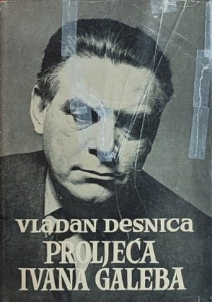 Desnica-Proljeća Ivana Galeba