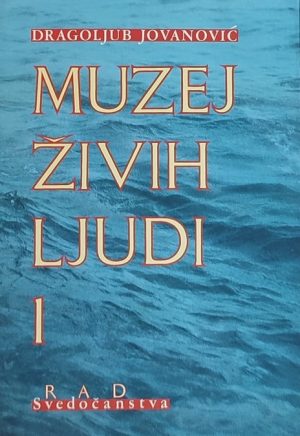 Jovanović: Muzej živih ljudi