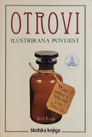 Levy: Otrovi: ilustrirana povijest
