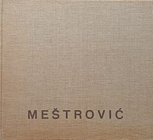 Maković: Meštrović