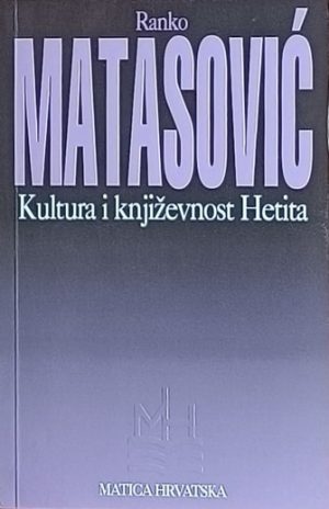 Matasović.: Kultura i književnost Hetita