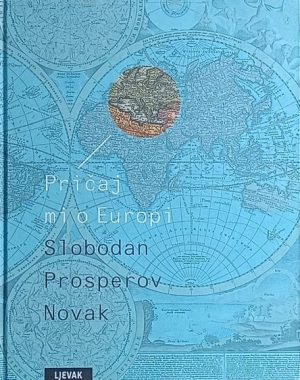 Prosperov Novak-Pričaj mi o Europi